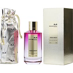 MANCERA ROSES GREEDY by Mancera - EAU DE PARFUM SPRAY 4 OZ